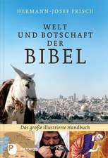 Welt und Botschaft der Bibel