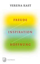 Freude, Inspiration, Hoffnung