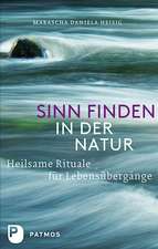 Heisig, M: Sinn finden in der Natur