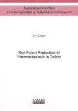 Non-Patent Protection of Pharmaceuticals in Turkey