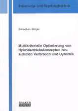 Multikriterielle Optimierung von Hybridantriebskonzepten hinsichtlich Verbrauch und Dynamik