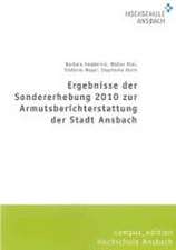 Ergebnisse 2010 zur Armutsberichterstattung der Stadt Ansbach