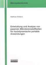 Entwicklung und Analyse von passiven Mikrobrennstoffzellen für hochdynamische portable Anwendungen