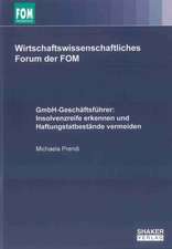 GmbH-Geschäftsführer: Insolvenzreife erkennen und Haftungstatbestände vermeiden