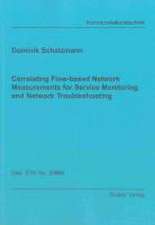 Correlating Flow-based Network Measurements for Service Monitoring and Network Troubleshooting