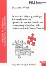 Ex vivo Inaktivierung autologer Tumorzellen mittels hydrostatischen Hochdrucks zur Generierung eines Ganzzell-basierenden Anti-Tumor-Vakzins