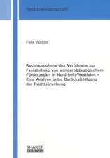 Rechtsprobleme des Verfahrens zur Feststellung von sonderpädagogischem Förderbedarf in Nordrhein-Westfalen - Eine Analyse unter Berücksichtigung der Rechtsprechung