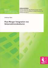 Post Merger Integration von Unternehmenskulturen