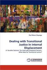 Dealing with Transitional Justice in Internal Displacement