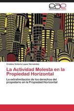 La Actividad Molesta en la Propiedad Horizontal