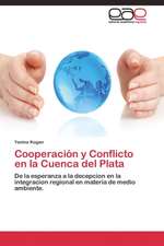 Cooperación y Conflicto en la Cuenca del Plata