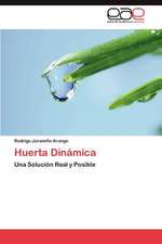 Huerta Dinamica