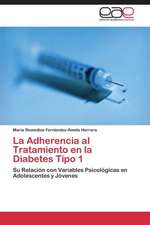 La Adherencia al Tratamiento en la Diabetes Tipo 1