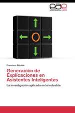 Generación de Explicaciones en Asistentes Inteligentes