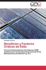 Beneficios y Factores Críticos de Éxito