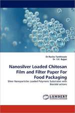 Tankhiwale, D: Nanosilver Loaded Chitosan Film and Filter Pa