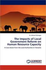 The Impacts of Local Government Reform on Human Resource Capacity