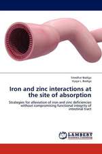 Iron and zinc interactions at the site of absorption