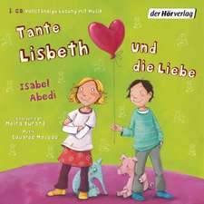 Tante Lisbeth und die Liebe