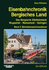 Eisenbahnchronik Bergisches Land - Band 2