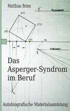 Das Asperger-Syndrom im Beruf