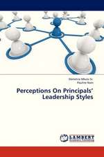 Perceptions On Principals' Leadership Styles