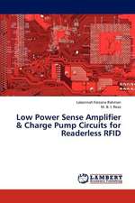 Low Power Sense Amplifier & Charge Pump Circuits for Readerless RFID