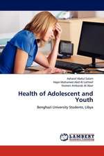 Health of Adolescent and Youth