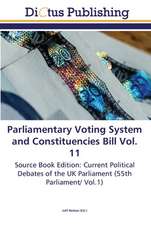 Parliamentary Voting System and Constituencies Bill Vol. 11