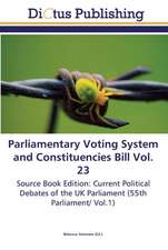 Parliamentary Voting System and Constituencies Bill Vol. 23