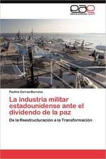 La Industria Militar Estadounidense Ante El Dividendo de La Paz