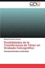 Posibilidades de La Transferencia de Toner En Grabado Calcografico