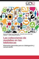 Las colecciones de medallas en las bibliotecas