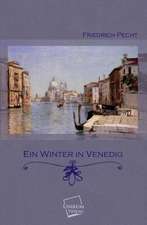 Ein Winter in Venedig