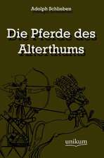 Die Pferde des Alterthums