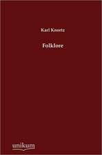 Knortz, K: Folklore