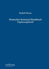 Fitzner, R: Deutsches Kolonial-Handbuch