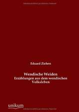 Ziehen, E: Wendische Weiden