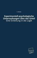 Experimentell-psychologische Untersuchungen über das Urteil