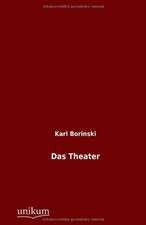 Borinski, K: Theater