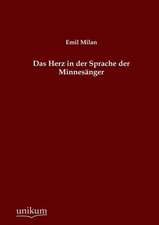 Milan, E: Herz in der Sprache der Minnesänger