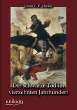 Der schwarze Tod im vierzehnten Jahrhundert