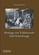 Stenz, G: Beiträge zur Volkskunde Süd-Schantungs