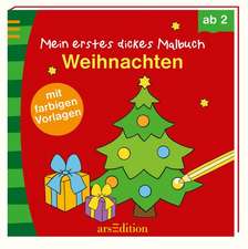 Mein erstes dickes Malbuch Weihnachten