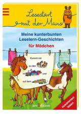 Lesestart mit der Maus - Meine kunterbunten Leselerngeschichten für Mädchen