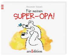 Für meinen Super-Opa