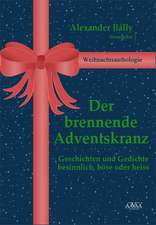 Der brennende Adventskranz