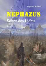 Nephazus - Söhne des Lichts (1)