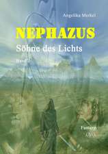 Nephazus - Söhne des Lichts (2) [Sonderformat Großschrift]