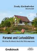 Farang und Lotusblüten - Großdruck